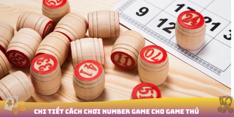 Cách chơi Number Game