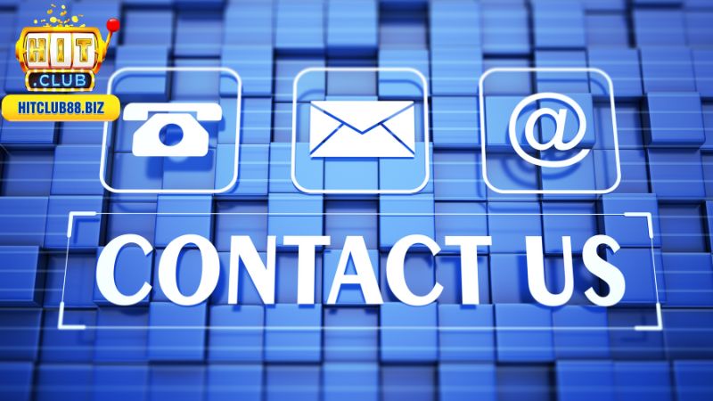 Người chơi cần phải nắm được các kênh liên hệ tại HitClub