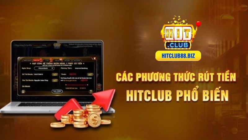 Bạn có thể lựa chọn rút tiền HitClub về tài khoản ngân hàng