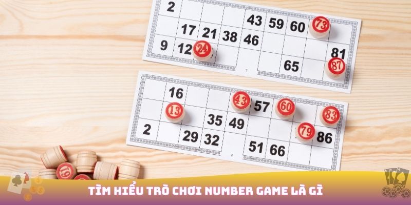 Cách chơi Number Game